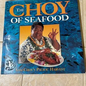 The Choy of Seafood Cookbook